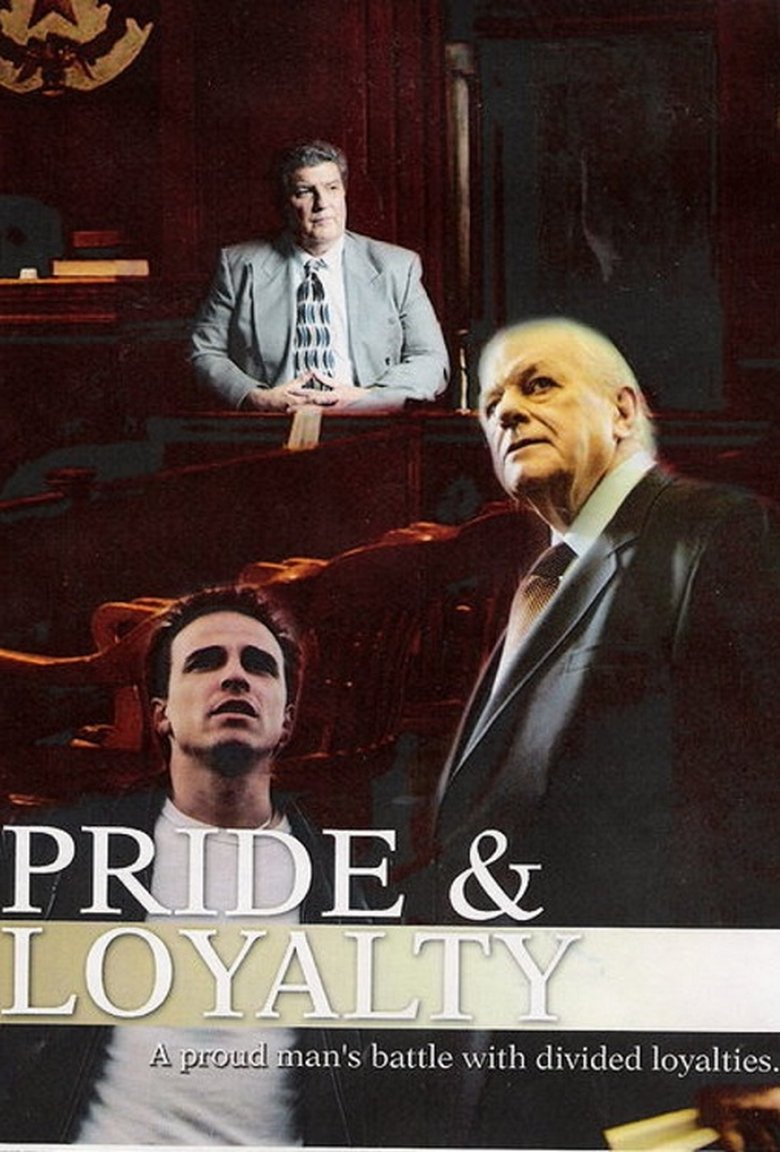 Poster of Pride & Loyalty