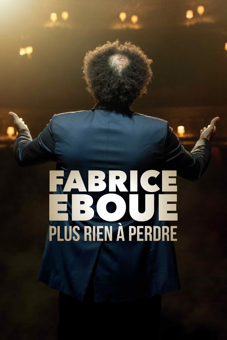 Poster of Fabrice Éboué - Plus rien à perdre