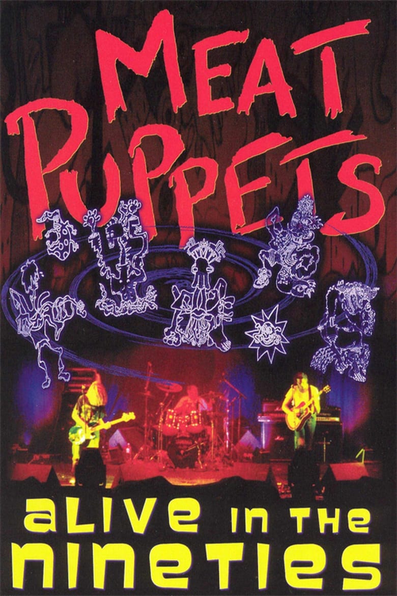 Poster of Meat Puppets: Alive in the Nineties