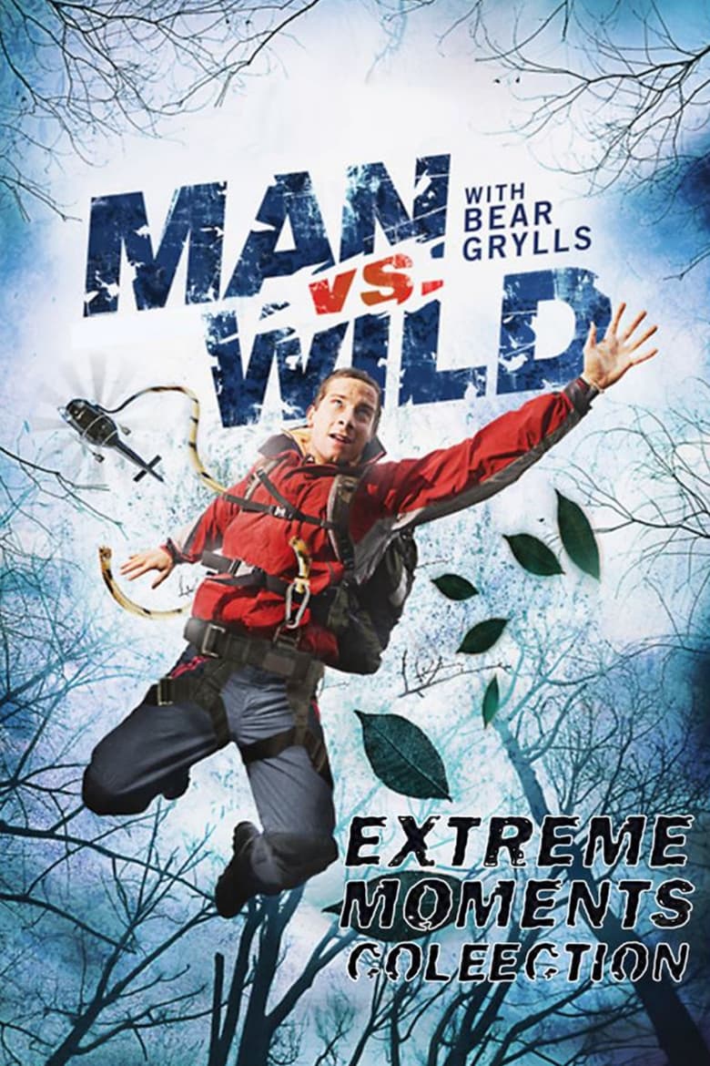 Poster of Man vs Wild - Extreme Moments Collection