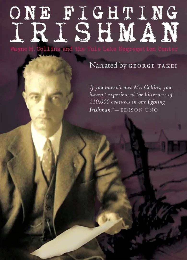 Poster of One Fighting Irishman: Wayne M. Collins and the Tule Lake Segregation Center
