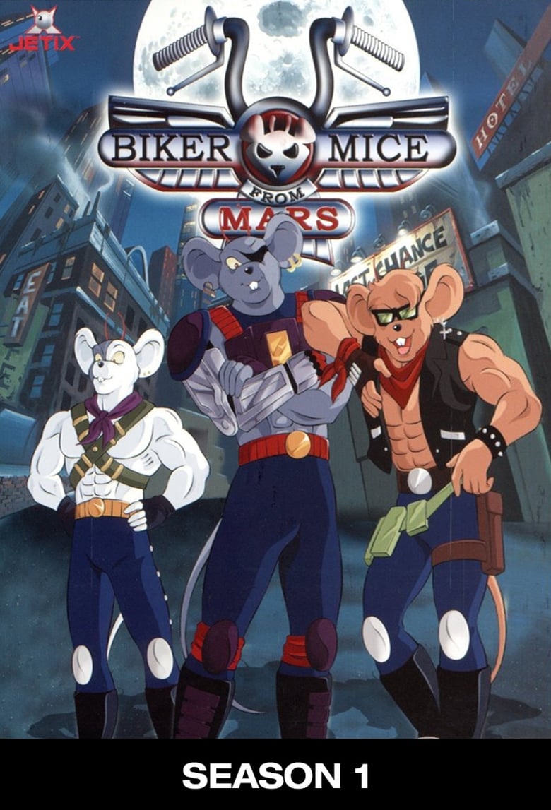 Poster of Episodes in Biker Mice From Mars - Season 1 - Season 1