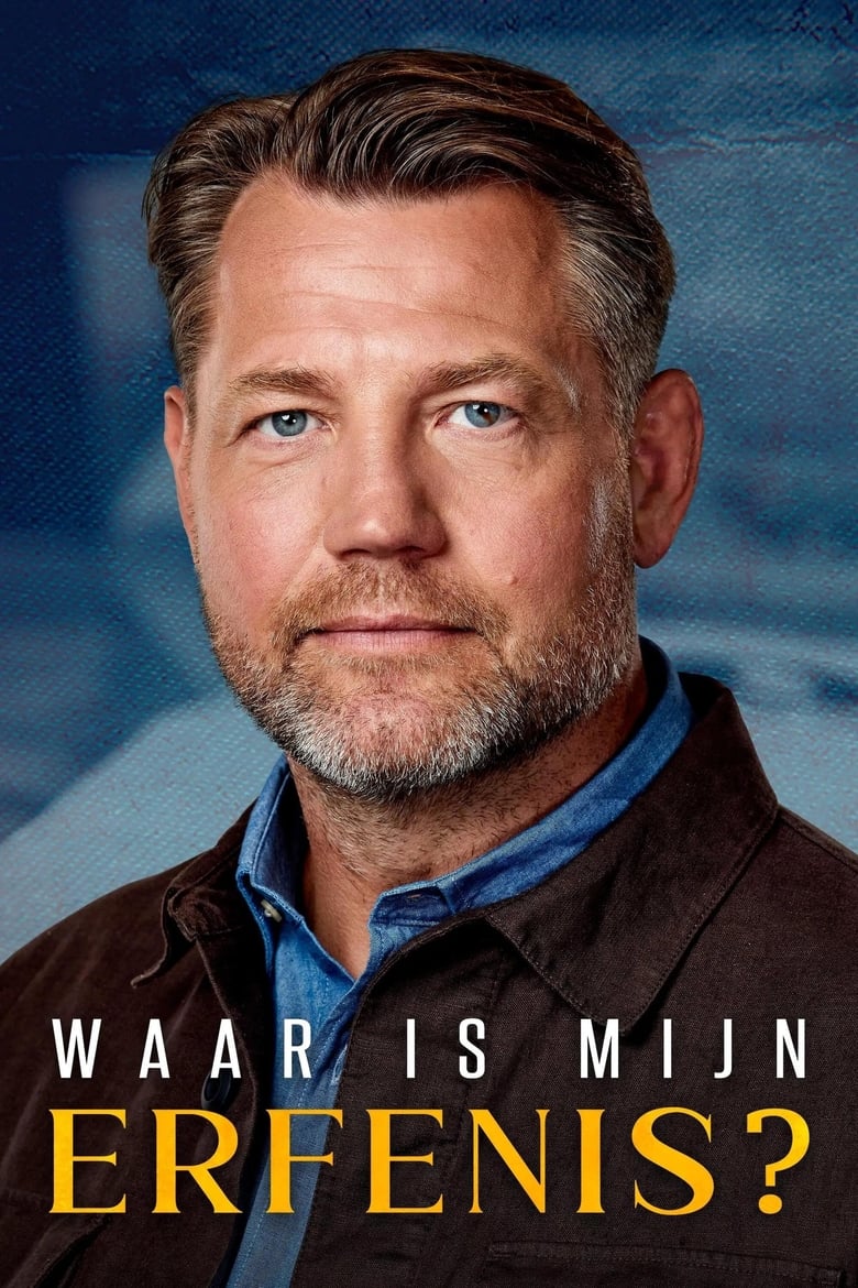 Poster of Episodes in Waar Is Mijn Erfenis? - Season 1 - Season 1