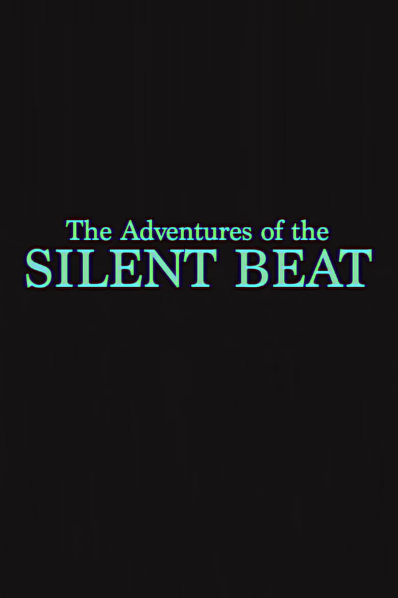 Poster of The Adventures of the Silent Beat