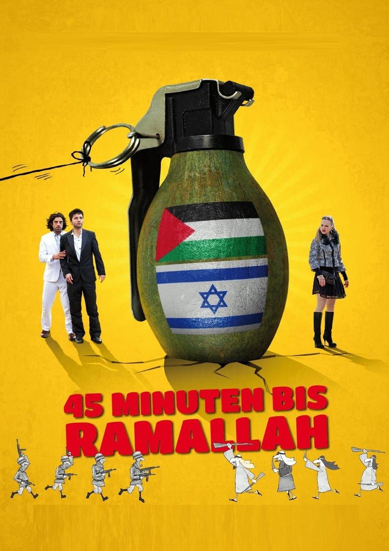 Poster of 45 Minutes to Ramallah