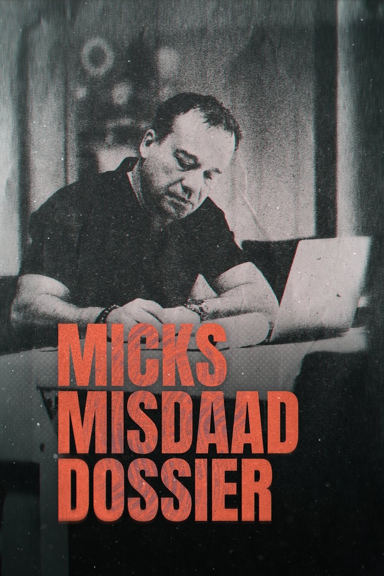 Poster of Micks Misdaaddossier