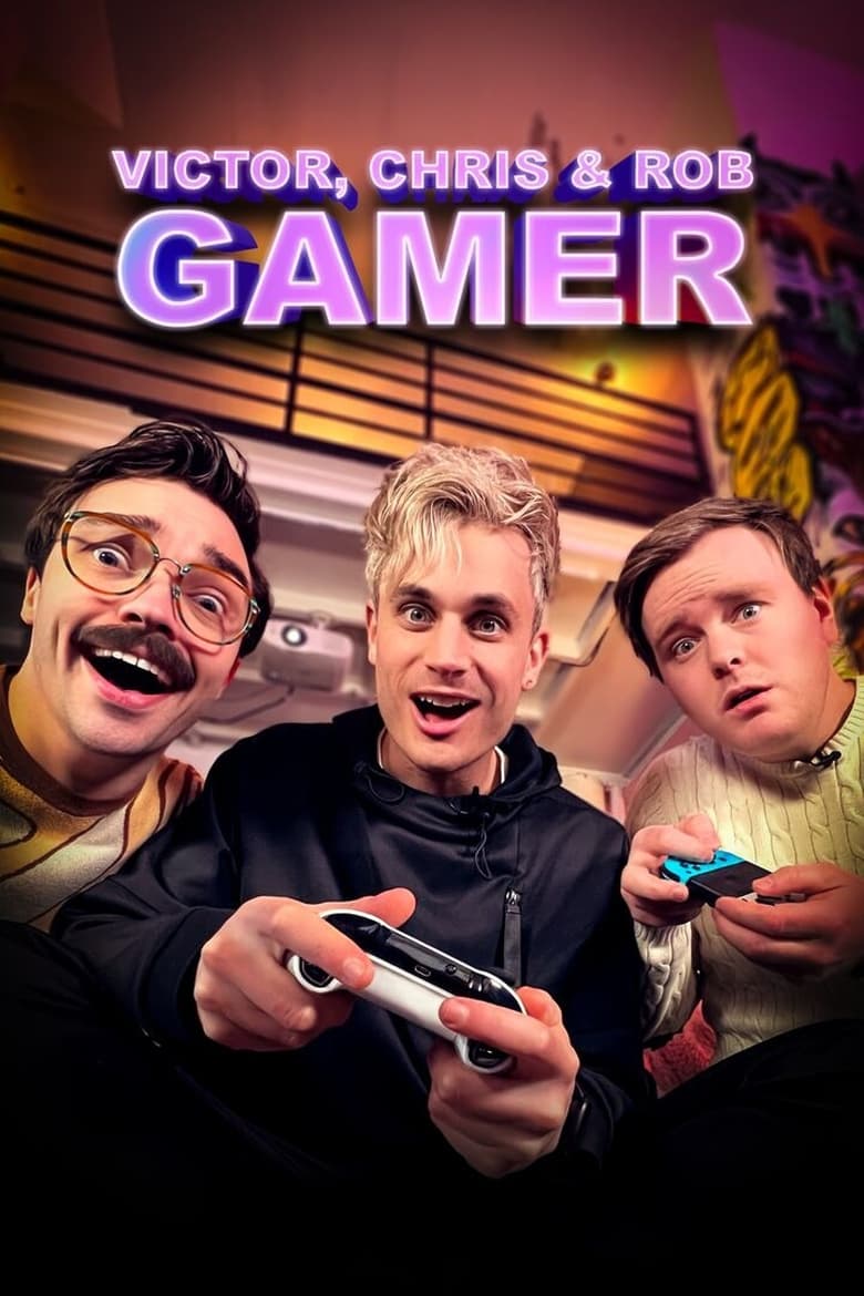 Poster of Victor, Chris og Rob Gamer