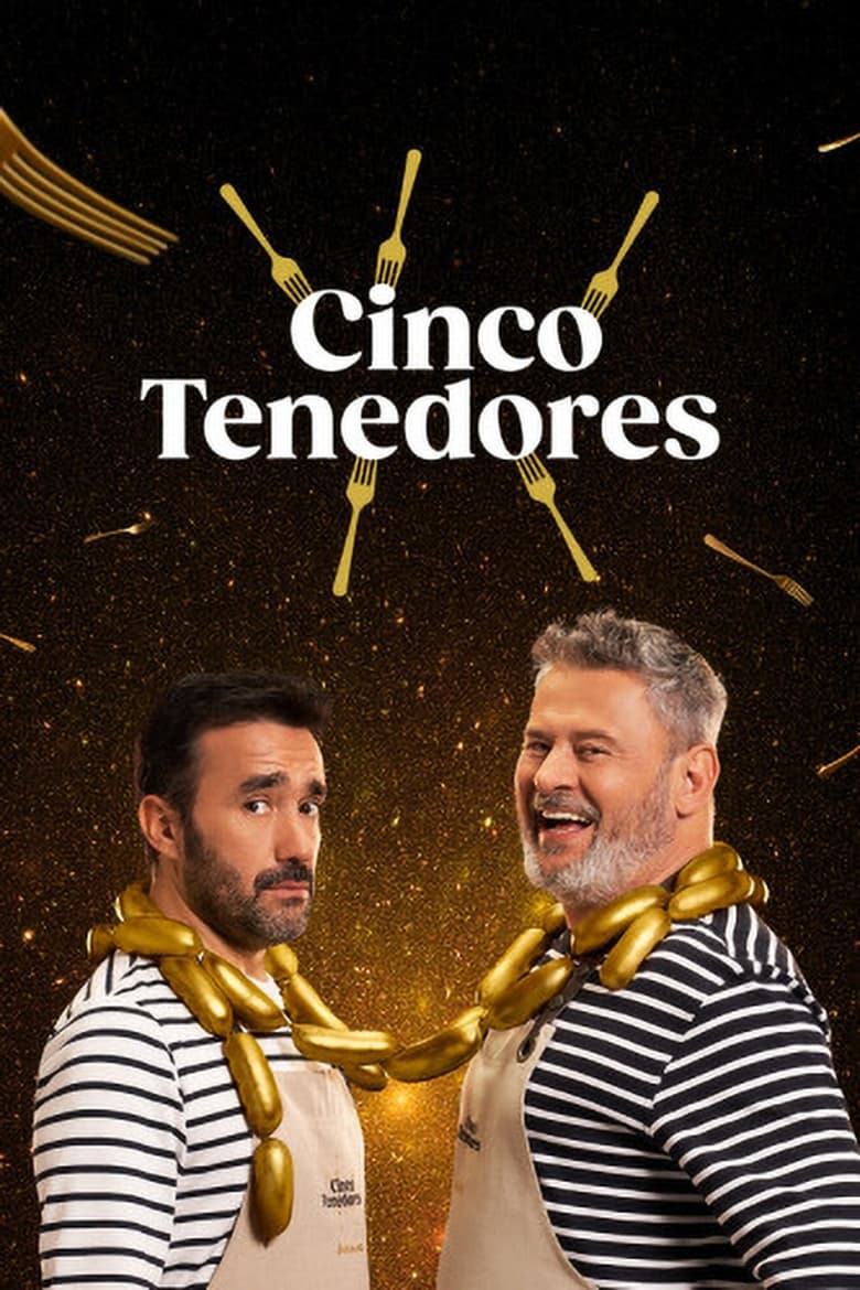 Poster of Cast and Crew in Cinco Tenedores - Season 1 - Episode 4 - Episode 4