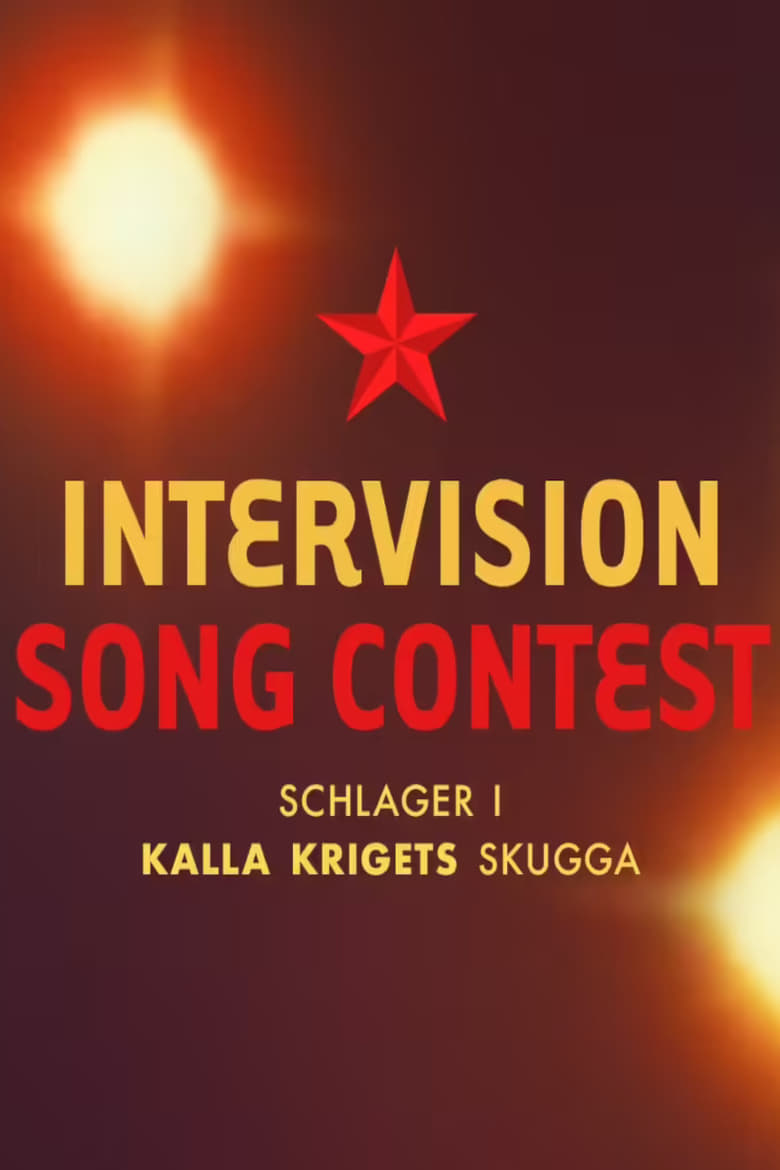 Poster of Intervision Song Contest - schlager i kalla krigets skugga