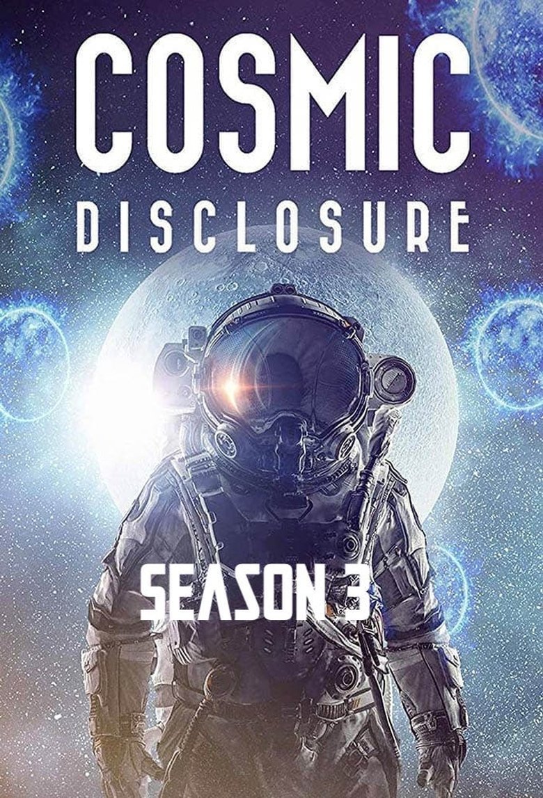 Poster of Episodes in Cosmic Disclosure - Cosmic Disclosure Season 3 - Cosmic Disclosure Season 3