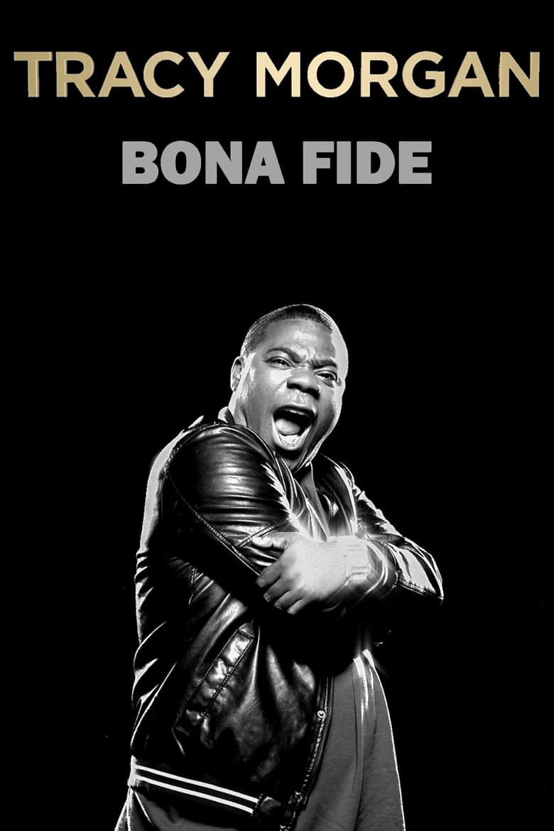 Poster of Tracy Morgan: Bona Fide