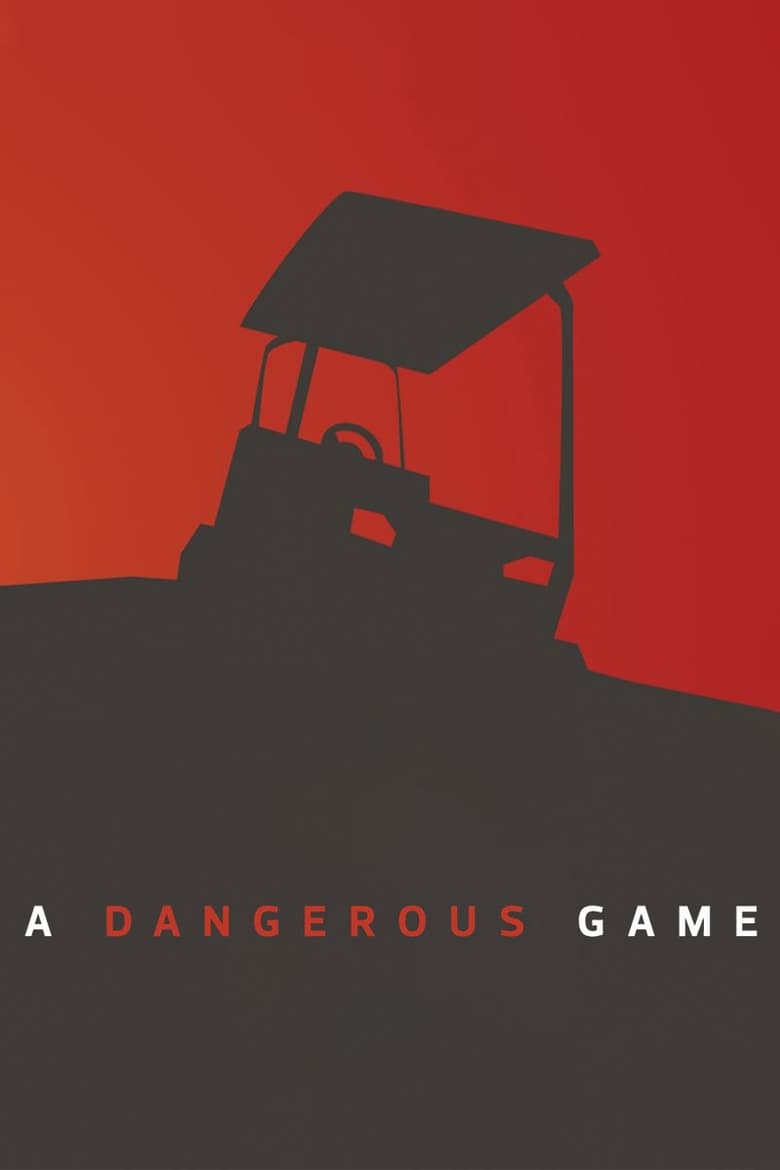 Poster of A Dangerous Game