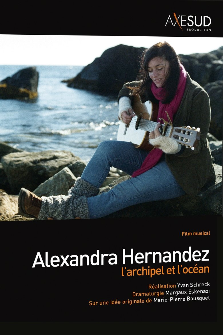 Poster of Alexandra Hernandez, l'archipel et l'océan