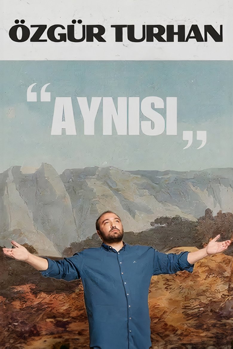 Poster of Özgür Turhan - Aynısı '24