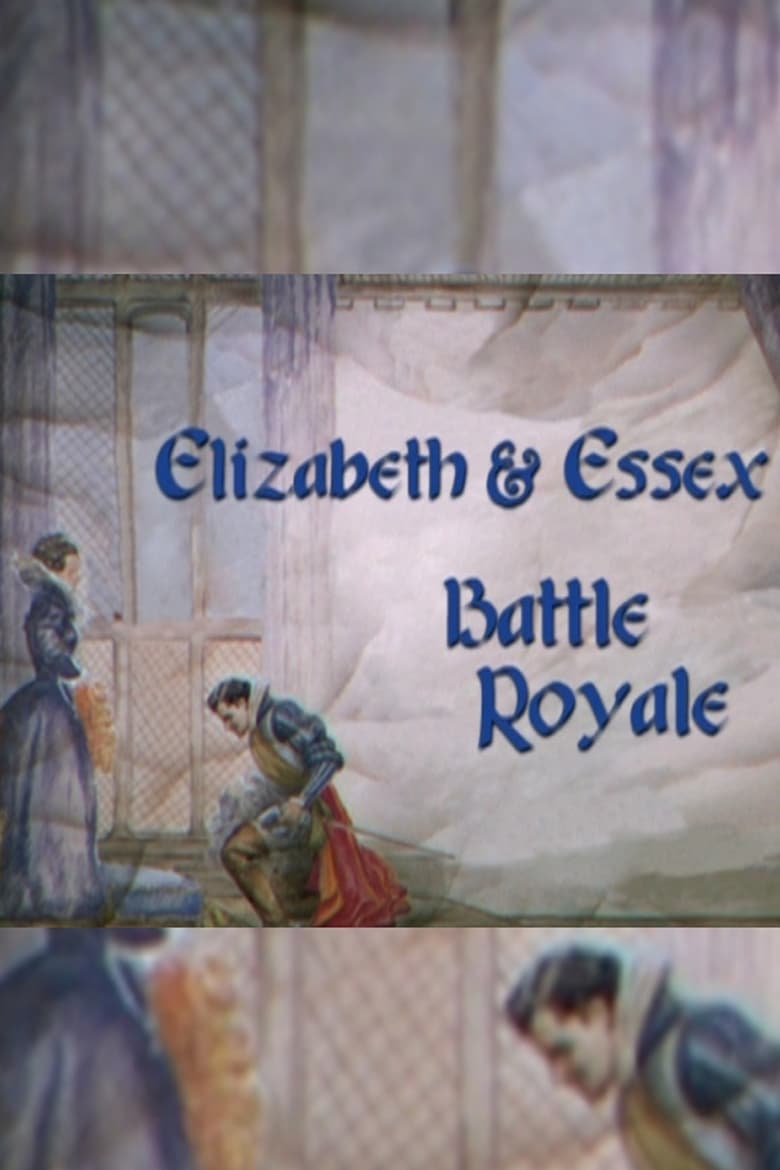 Poster of Elizabeth & Essex: Battle Royale