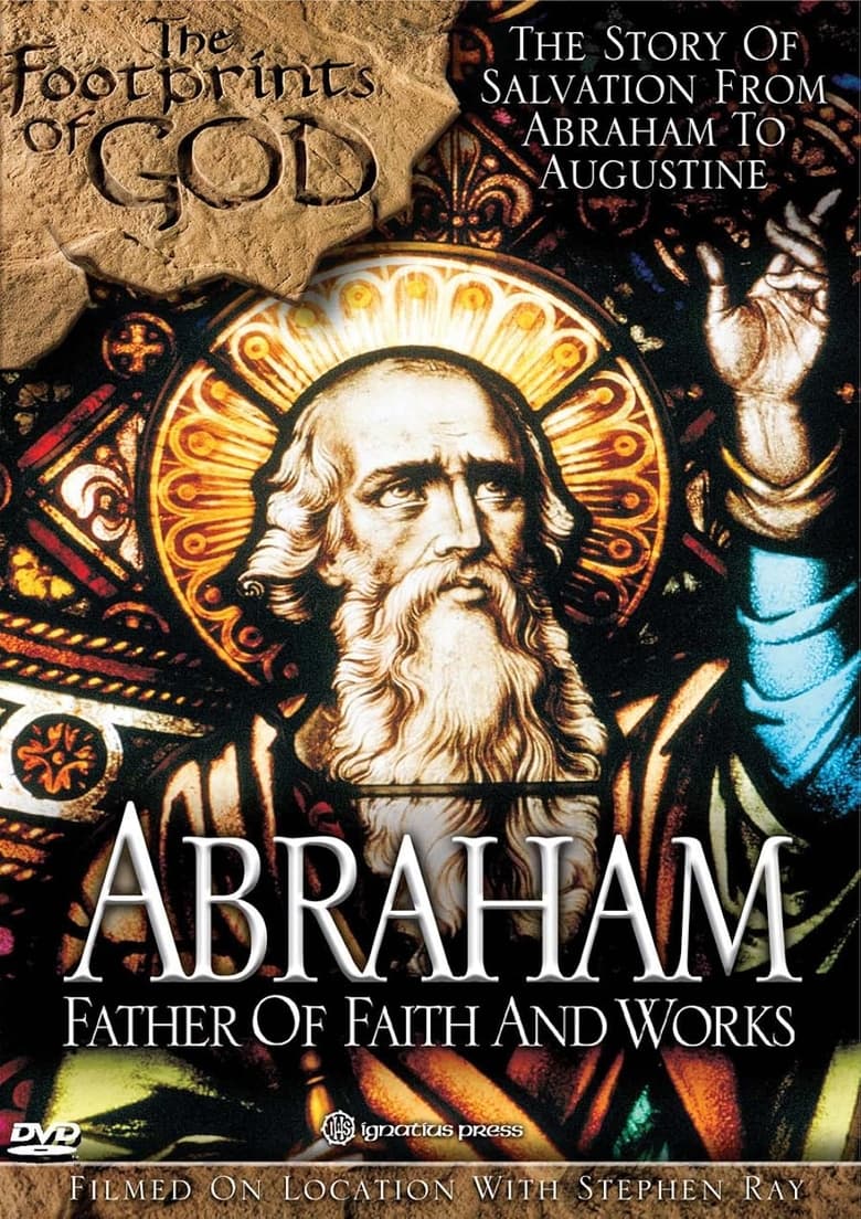 Poster of The Footprints of God: Abraham Father of Faith and Works